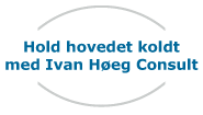Hold hovedet koldt med Ivan Høeg Consult (Link til forsiden)